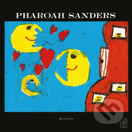 Pharoah Sanders:  Moon Child (black, 180gr, HQ) LP