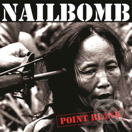 Nailbomb: Point Blank (Blade Bullet coloured) LP - Nailbomb