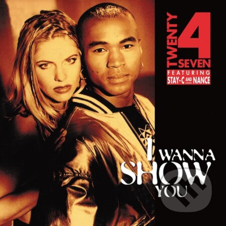 Twenty 4 Seven: I Wanna Show You LP - Twenty 4 Seven