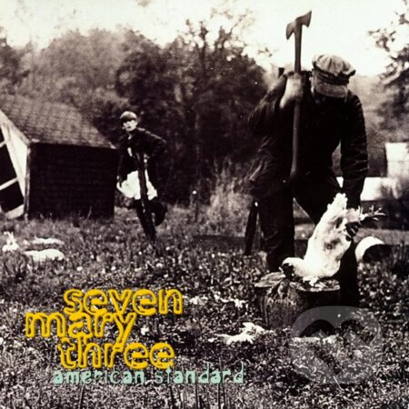 Seven Mary Three: American Standard LP - Seven Mary Three