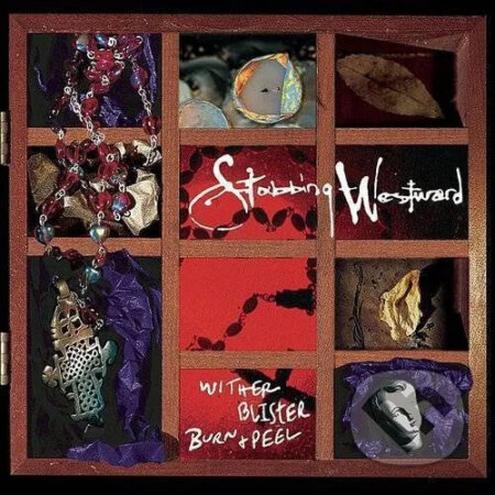 Stabbing Westward: Wither Blister Burn + Peel LP - Stabbing Westward