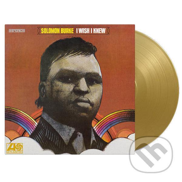 Solomon Burke: I Wish I Knew - Solomon Burke, Solomon Burke