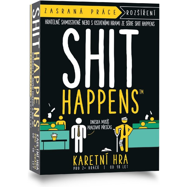 Shit Happens: Zasraná práce