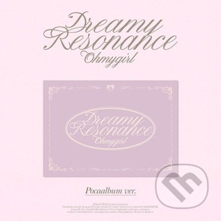 Oh My Girl:  Dreamy Resonance (Mini Album) - Oh My Girl