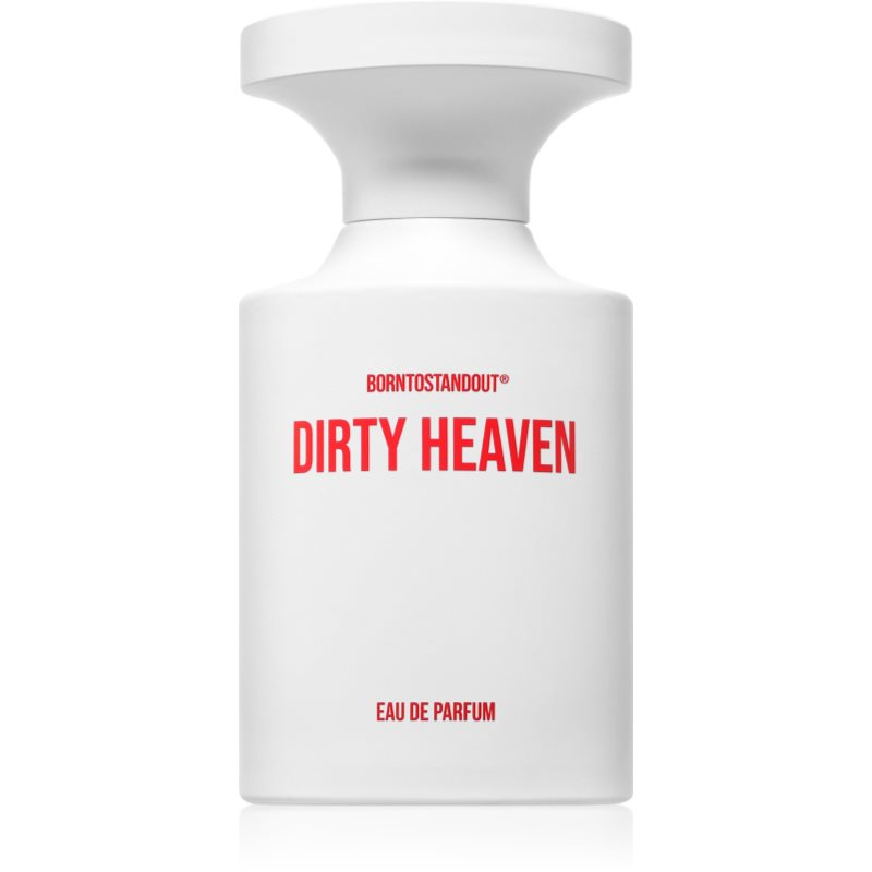BORNTOSTANDOUT Dirty Heaven parfémovaná voda unisex 100 ml