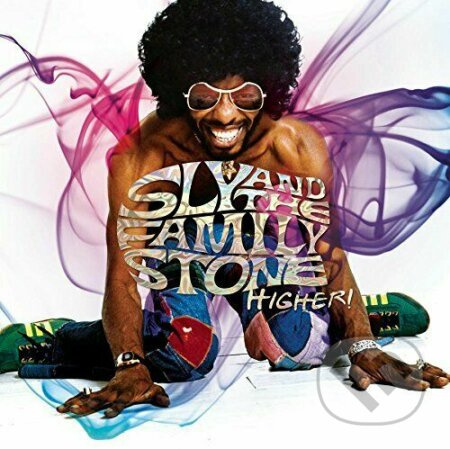 Sly & the Family Stone: Higher! (4 CD DeLuxe) - Sly & the Family Stone