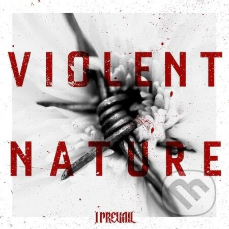 I Prevail:  Violent Nature (LP) - I Prevail, I Prevail