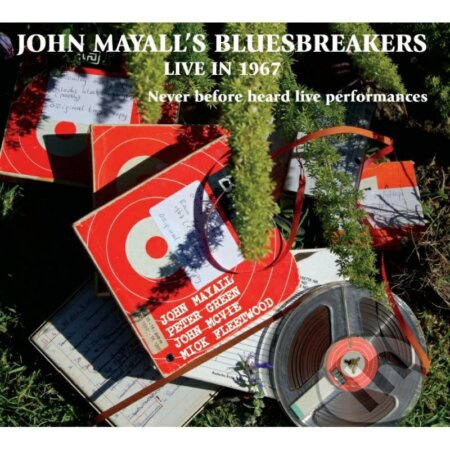 John Mayall's Bluesbreakers Live In 1967 - John Mayall