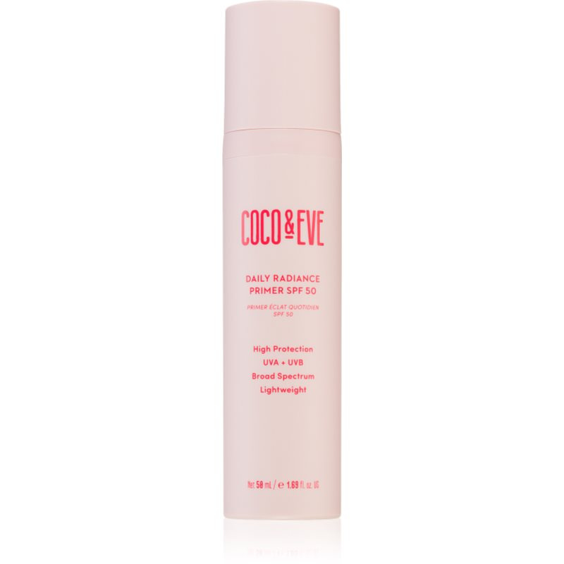 Coco & Eve Daily Radiance Primer SPF 50 lehký ochranný fluid pro rozjasnění pleti SPF 50 50 ml
