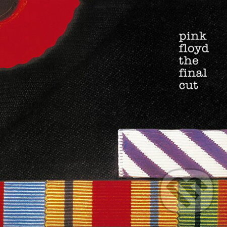 Pink Floyd:  Final Cut - Pink Floyd, Pink Floyd