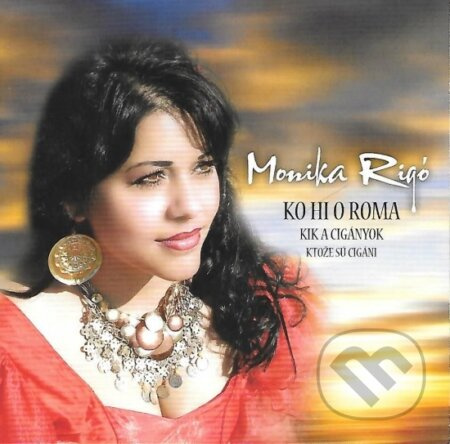 Ľudové cigánske piesne (CD) (Ktože sú cigáni, Ko Hi O Roma, Kik A Cigányok)