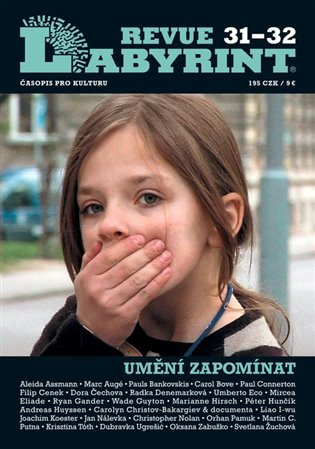 Labyrint Revue 31-32 (Umění zapomínat)