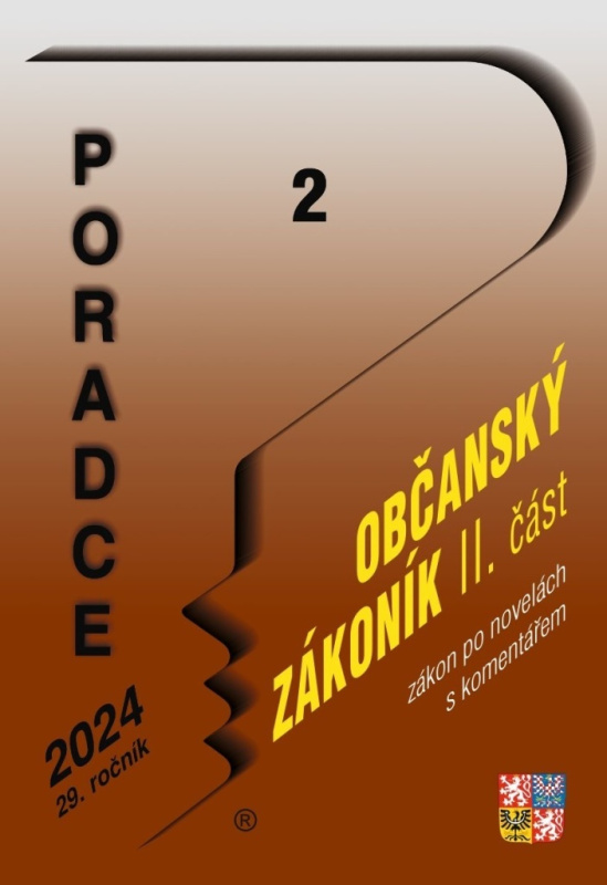 Poradce č. 2/2024 - Občanský zákoník (II. část po novele s komentářem)