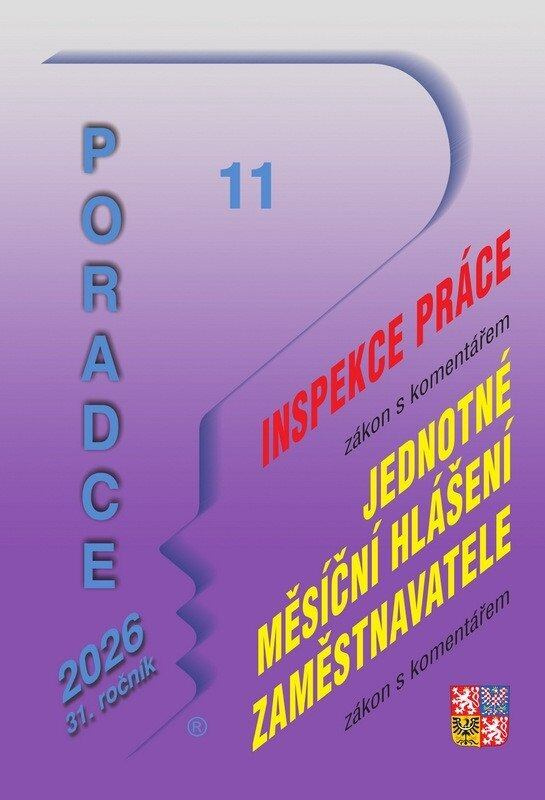 Poradce č. 11 / 2026 - Inspekce práce (Zákon o jednotném měsíčním hlášení zaměstnavatele) - kniha z kategorie Pracovní právo
