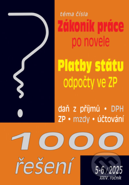 1000 řešení 5-6/2025 Zákoník práce – flexibilní novela, Platby státu – odpočty ve zdr. pojištění