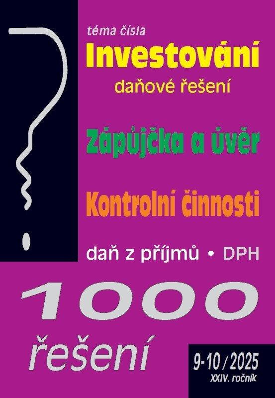 1000 řešení 9-10/2025 (Investování – daňové řešení, Zápůjčka a úvěr, Kontrolní činnosti) - kniha z kategorie Daně