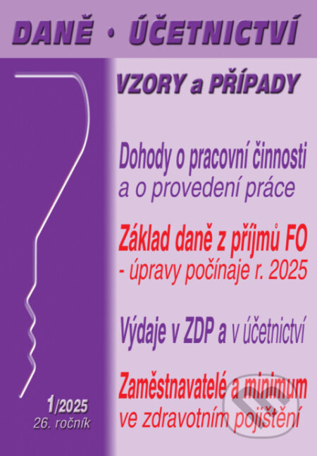 DÚVaP 1-2/2025 Dohody o pracovní činnosti, dohody o provedení práce