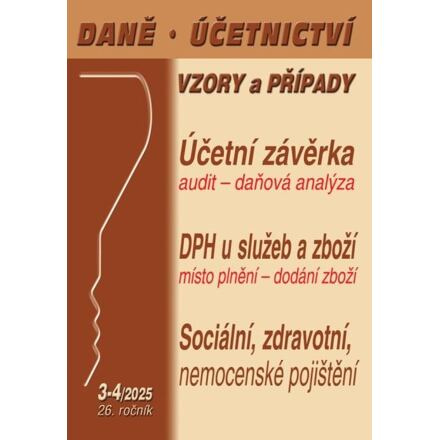 DÚVaP 3-4/2025 Účetní závěrkou to nekončí PORADCE s. r. o.