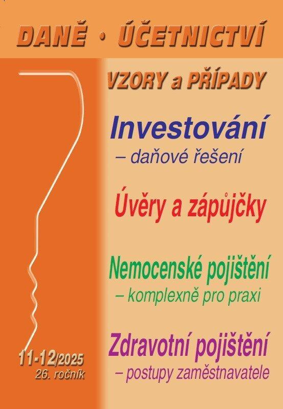 DÚVaP 11-12 / 2025 - Investování – daňové řešení (Úvěry a zápůjčky, Nemocenské pojištění, Zdravotní pojištění) - kniha z kategorie Daně