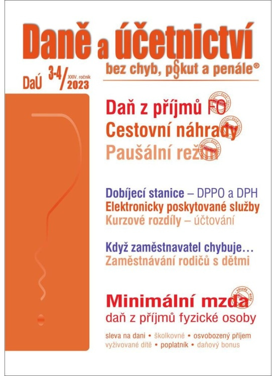 DaÚ 3-4/2023 Daně a účetnictví bez chyb, pokut a penále PORADCE s. r. o.