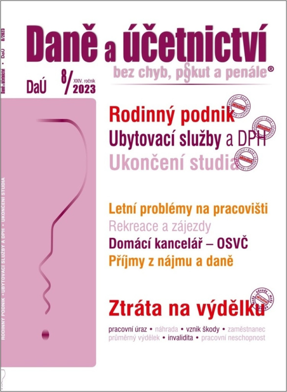 Daně a účetnictví bez chyb, pokut a penále č. 8 / 2023 - Rodinný podnik