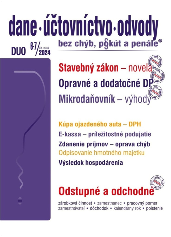Daně a účetnictví bez chyb, pokut a penále č. 6-7 / 2024 - Vybrané benefity z pohledu daní