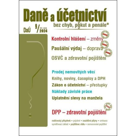 DaÚ 9/2024 Kontrolní hlášení – změny, Paušální výdaj na dopravu, OSVČ ve zdravotním pojištění