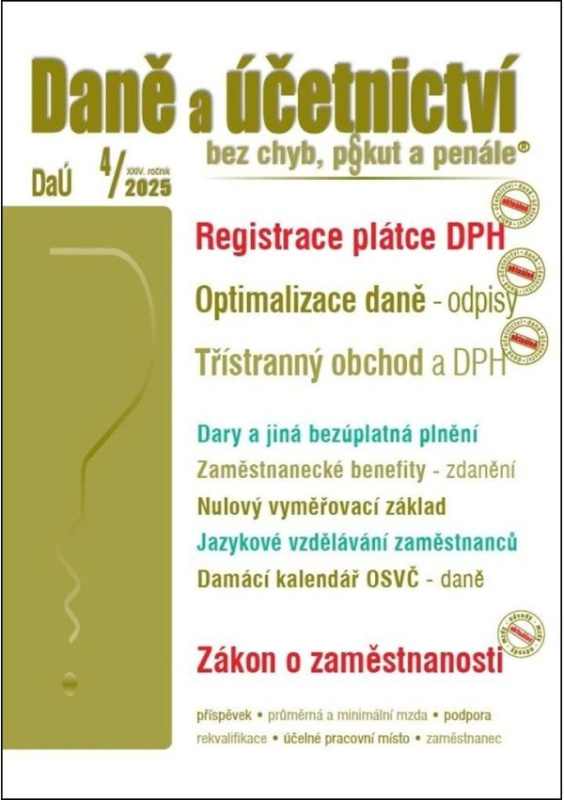 DaÚ 4/2025 Daně a účetnictví bez chyb, pokut a penále PORADCE s. r. o.