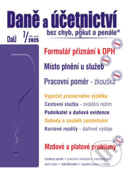 DaÚ 7/2025 Daně a účetnictví bez chyb, pokut a penále