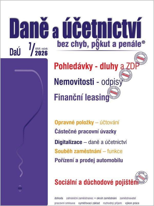 DaÚ č. 7 / 2026 - Pohledávky – dluhy a ZDP (Nemovitosti – odpisy, Finanční leasing) - kniha z kategorie Účetnictví a daně