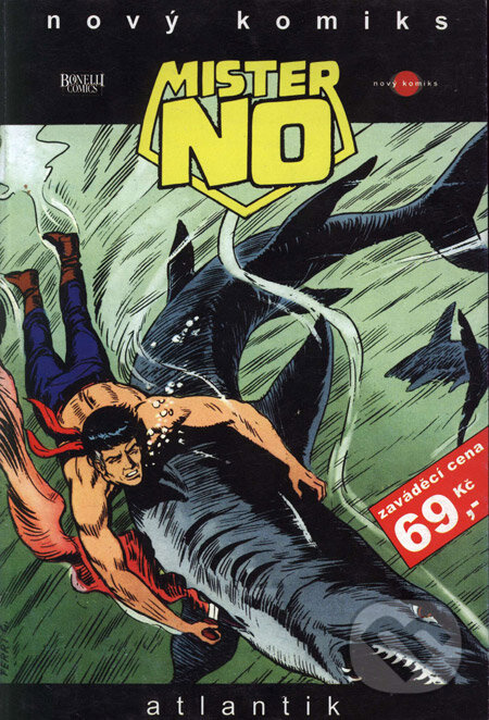 Mister No 1 - Atlantik - Guido Nolitta, Roberto Diso, Franco Bignotti - kniha z kategorie Komiksy