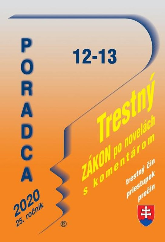 Poradca 12-13/2020 – Trestný zákon s komentárom -  Zuzana Šaninová