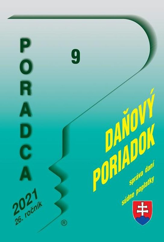 Poradca 9/2021 - Daňový poriadok s komentárom -  Daniela Ivanáková