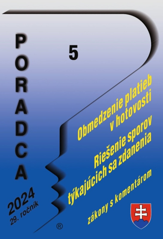 Poradca č. 5/2024 - Obmedzenie platieb v hotovosti - zákon s komentárom
