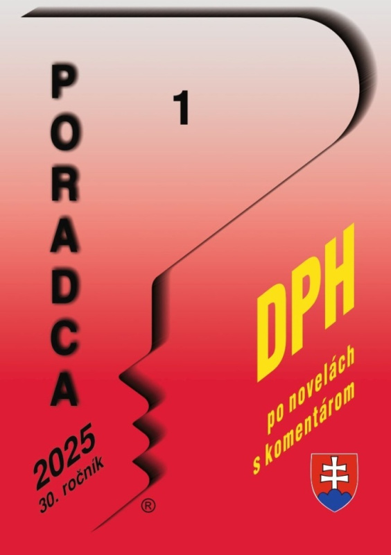 Poradca č. 1/2025 - DPH s komentárom (Zákon o dani z pridanej hodnoty po novele)