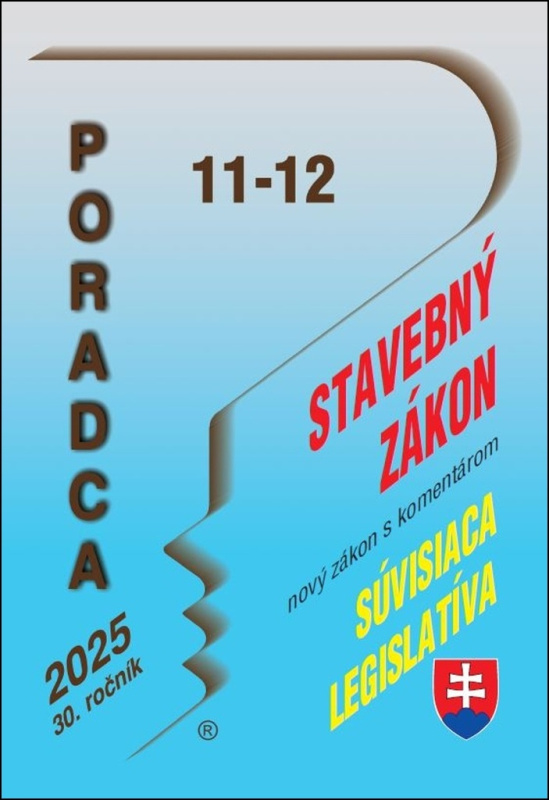 Poradca 11-12/2025 - Stavebný zákon – nový zákon s komentárom - kniha z kategorie Právo