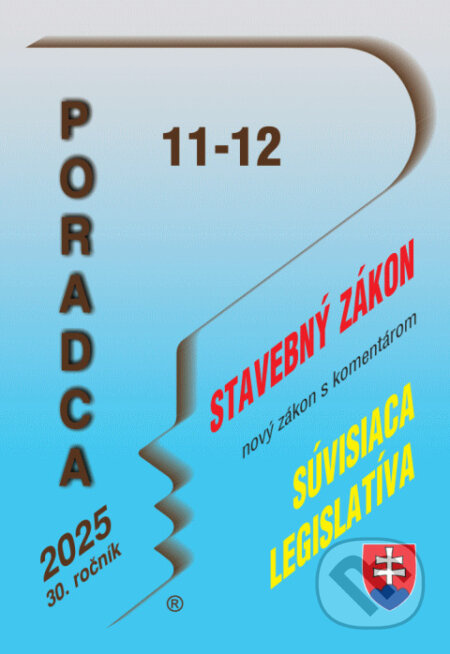 Poradca 11-12/2025 - Stavebný zákon – nový zákon s komentárom - kniha z kategorie Právo