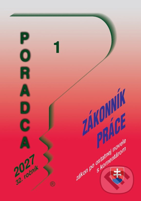 Zákonník práce s komentárom (Pracovné právo a zamestnávanie po novele) - kniha z kategorie Pracovné právo