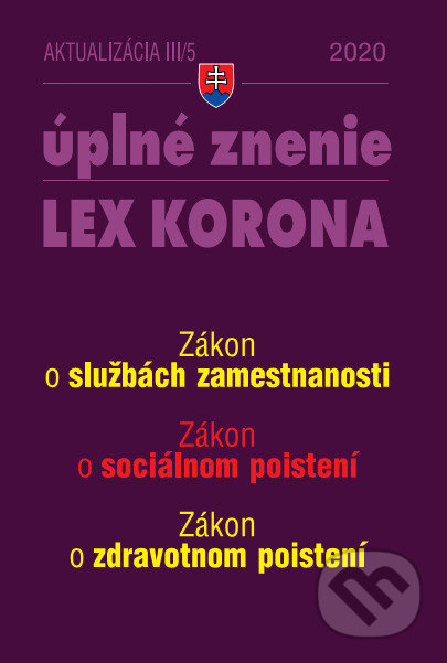 Aktualizácia III/5 - LEX KORONA - Sociálne poistenie a služby zamestnanosti