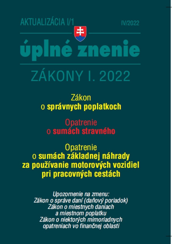 Aktualizácia I/1 / 2022 - daňové a účtovné zákony (Zákon č. 145/1995 Z. z. o správnych poplatkoch , Opatrenie č. 116/2022 Z. z. o sumách stravného)