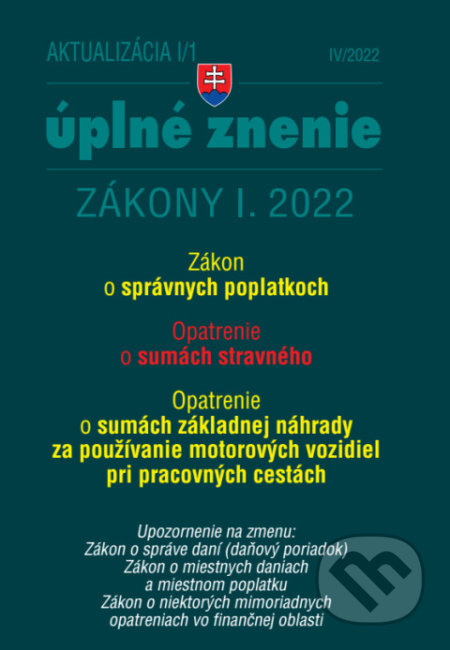 Aktualizácia I/1 / 2022 - daňové a účtovné zákony (Zákon č. 145/1995 Z. z. o správnych poplatkoch , Opatrenie č. 116/2022 Z. z. o sumách stravného)