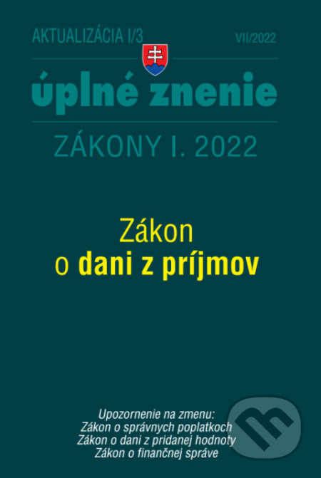 Aktualizácia I/3 /2022 - daňové a účtovné zákony (Zákon o dani z príjmov, Zákon o dani z pridanej hodnoty)