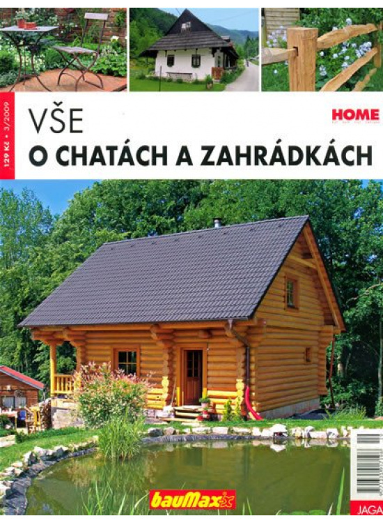 Vše o chatách a zahrádkách - Kolektiv autorů - kniha z kategorie Dům, byt a zahrada