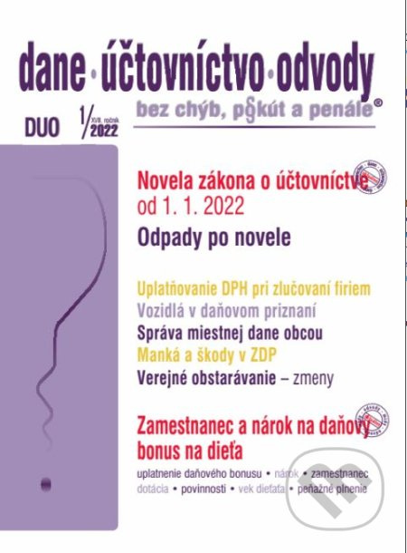 Dane, účtovníctvo, odvody č. 1 / 2022 bez chýb, pokút a penále