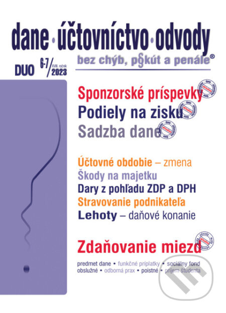 Dane, účtovníctvo, odvody bez chýb, pokút a penále  č. 6-7 / 2023 - Sponzorské príspevky