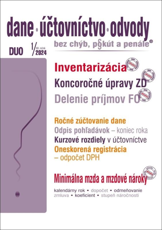 Dane, účtovníctvo, odvody bez chýb, pokút a penále č. 1 / 2024 - Inventarizácia majetku a záväzkov