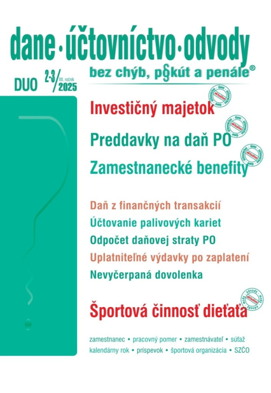 Dane, účtovníctvo, odvody bez chýb, pokút a penále č. 2-3 / 2025 - Investičný majetok a DPH - kniha z kategorie Daně