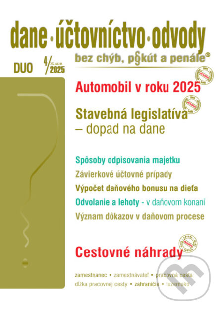 Dane, účtovníctvo, odvody bez chýb, pokút a penále č. 4 / 2025 - Automobil v podnikaní - kniha z kategorie Daně
