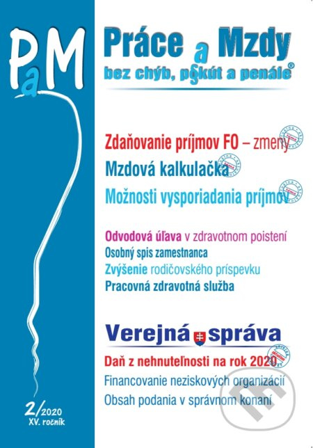 Práce a mzdy 2/2020 - Zdaňovanie príjmov FO - zmeny, Mzdová kalkulačka, Vysporiadanie príjmov, Verejná správa