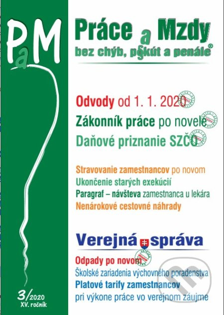 Práce a mzdy (PAM) 3/2020 (Zákonník práce - zmeny, Odpady - novela, Odvody, Verejná správa 2020)